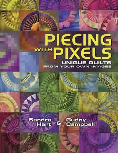 Piecing with Pixels: Unique Quilts from Your Own Images