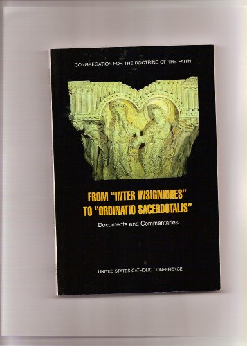 From Inter Insigniores to Ordinatio Sacerdotalis