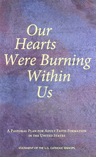 Our Hearts Were Burning Within Us