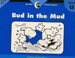 Bud in the Mud