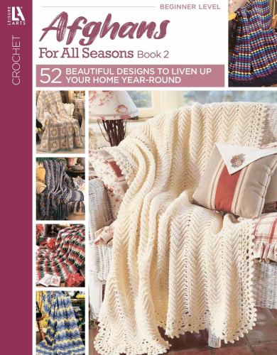 Afghans for All Seasons Crochet Book 2