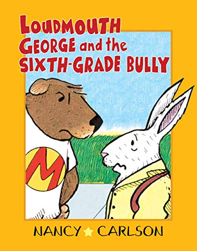 Loudmouth George and the Sixth-Grade Bully, 2nd Edition