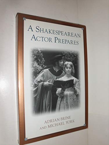 A Shakespearean Actor Prepares
