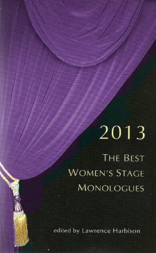 The Best Women's Stage Monologues 2013 (Monologue Audition)