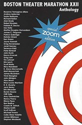 Boston Theater Marathon Xxii Anthology - Special Zoom Edition