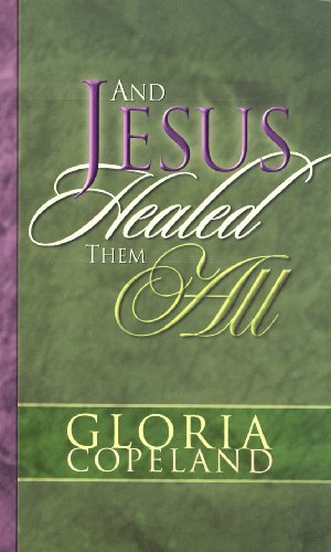 And Jesus Healed Them All