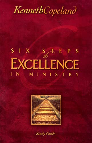 Six Steps To Excellence In Ministry Study Guide