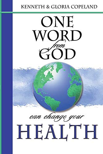 One Word from God Can Change Your Health