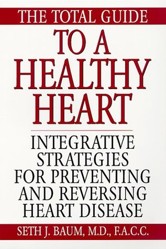 The Total Guide to a Healthy Heart