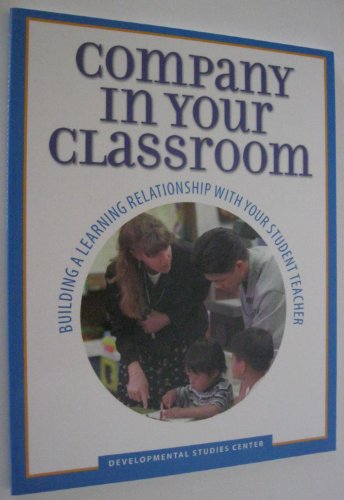 Company in Your Classroom