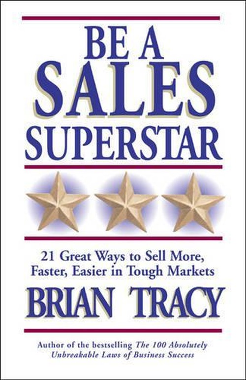 BE A SALES SUPERSTAR!
