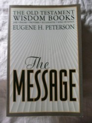 The Message: Old Testament Wisdom Books