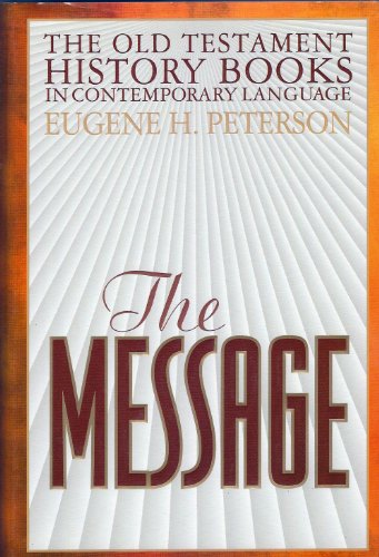 The Message Old Testament History Books