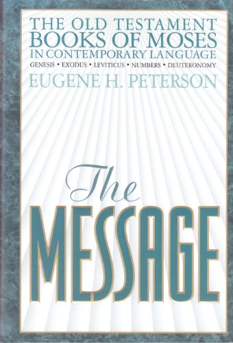 The Message Old Testament Book of Moses