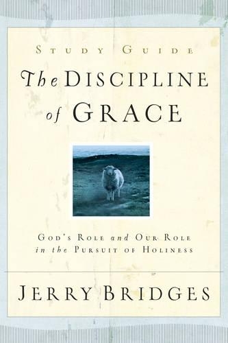 Discipline of Grace Study Guide, The