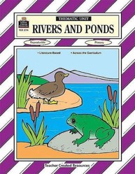 Rivers and Ponds Thematic Unit