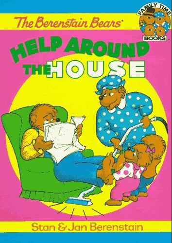The Berenstain Bears Help Around the House
