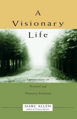 A Visionary Life
