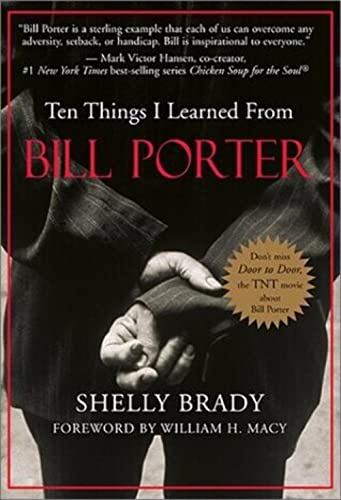Ten Things I Learned from Bill Porter