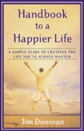 Handbook to a Happier Life