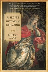 The Secret History of Dreaming