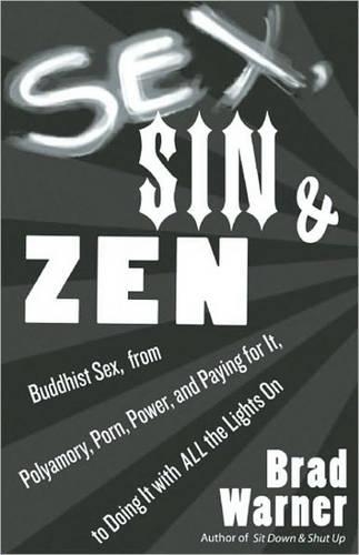 Sex, Sin, and ZEN
