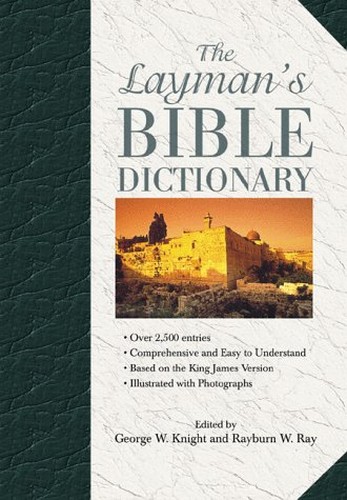 The Layman's Bible Dictionary