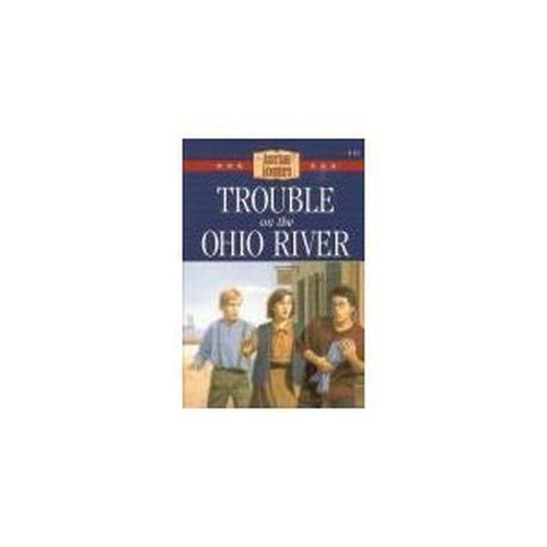 Trouble on the Ohio River