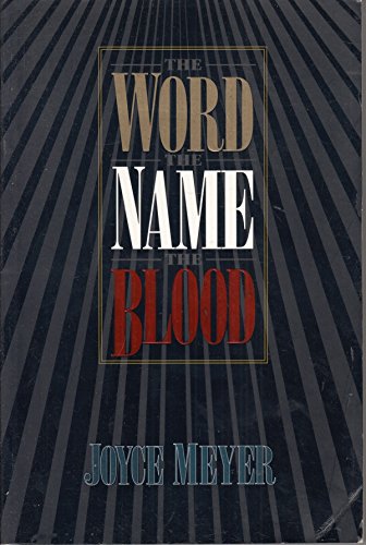 The Word the Name the Blood