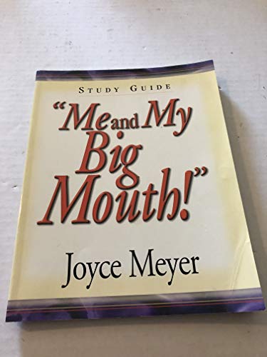 ME and My Big Mouth!