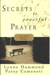 Secrets to Powerful Prayer