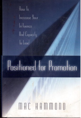 Positioned for Promotion