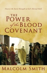 Power Of The Blood Covenant, The
