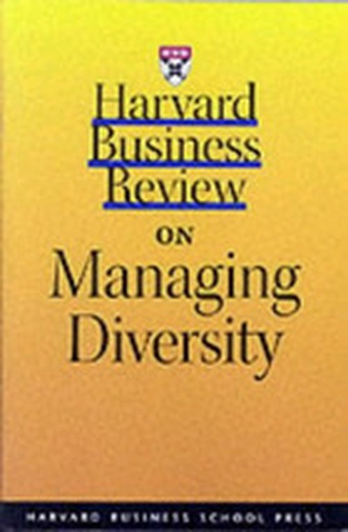 "Harvard Business Review" on Managing Diversity
