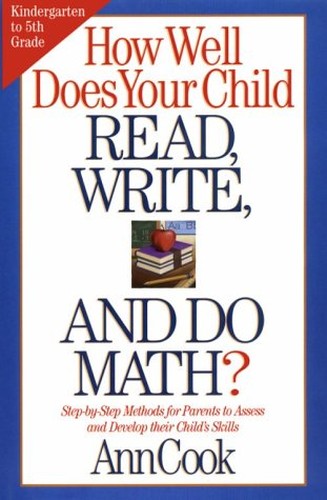 How Well Does Your Child Read, Write, and Do Math?
