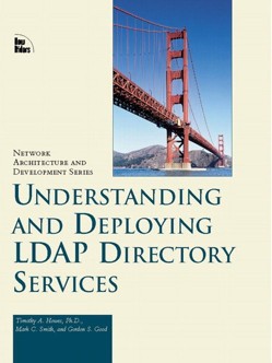 Understanding and Deploying LDAP Directory Services