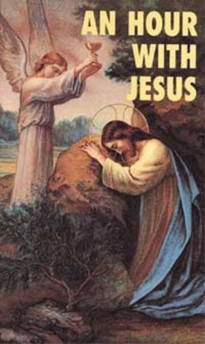 An Hour with Jesus