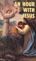 An Hour with Jesus