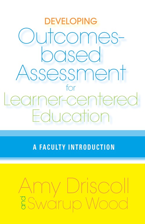 Developing Outcomes-Based Assessment for Learner-Centered Education