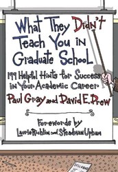 What They Didn't Teach You in Graduate School