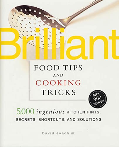Brilliant Food Tips and Cooking Tricks