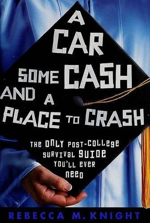 A Car, Some Cash, and a Place to Crash
