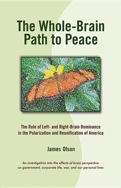 The Whole-Brain Path to Peace