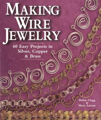 Making Wire Jewelry