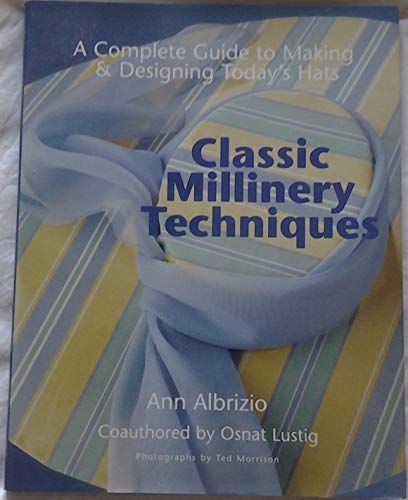 Classic Millinery Techniques