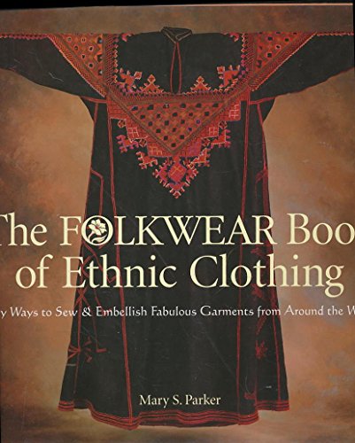 The Folkwear Book of Ethnic Clothing