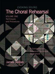 The Choral Rehearsal - Vol. 1