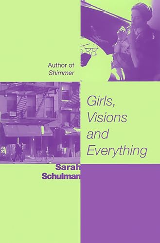 Girls, Visions and Everything