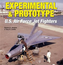 Experimental and Prototype U.S. Air Force Jet Fighters