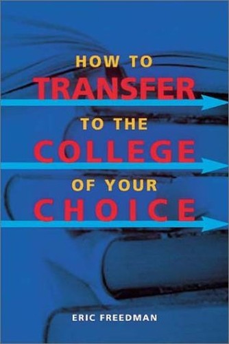 How to Transfer to the College of Your Choice